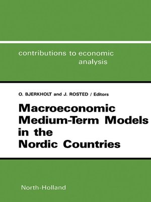 cover image of Macroeconomic Medium-Term Models in the Nordic Countries